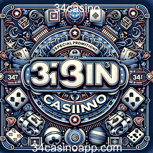 Descubra as Promoções Especiais do 34casino